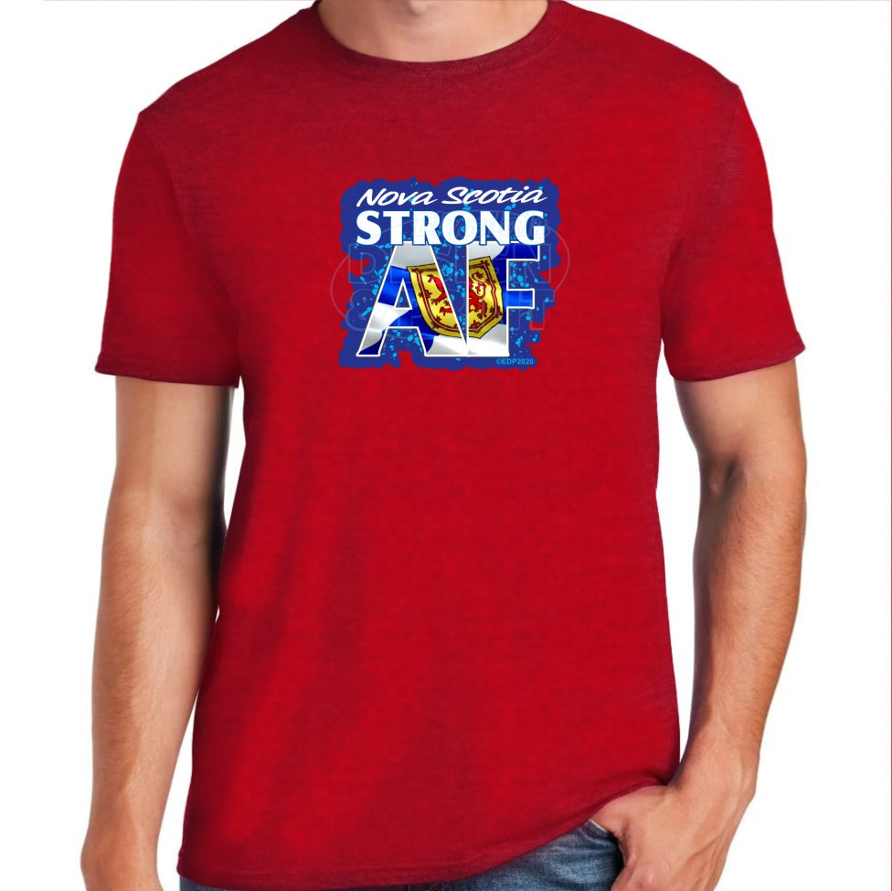 Nova Scotia Strong AF: Tee Shirts