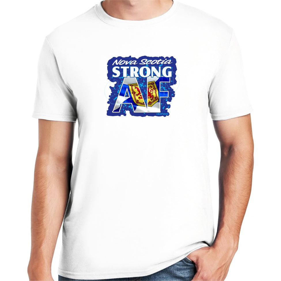 Nova Scotia Strong AF: Tee Shirts